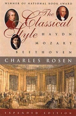 The Classical Style: Haydn, Mozart, Beethoven - Paperback | Diverse Reads