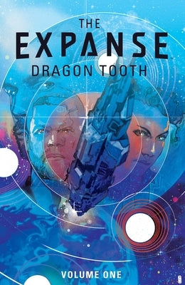 Expanse, The: Dragon Tooth - Paperback | Diverse Reads
