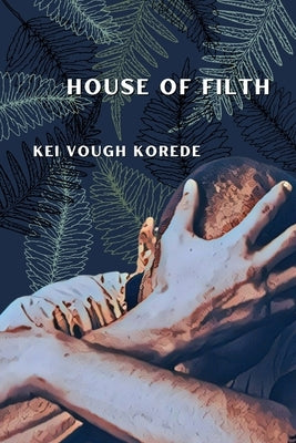 House of Filth - Paperback | Diverse Reads