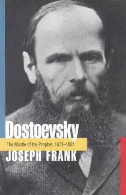 Dostoevsky: The Mantle of the Prophet, 1871-1881 - Paperback | Diverse Reads