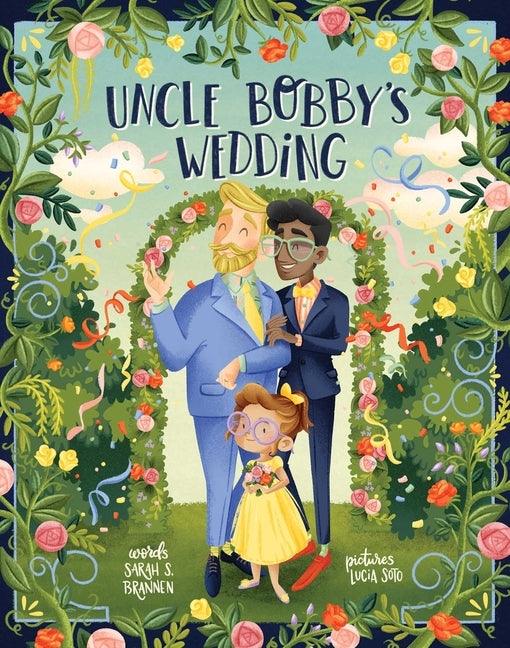 Uncle Bobby's Wedding - Hardcover