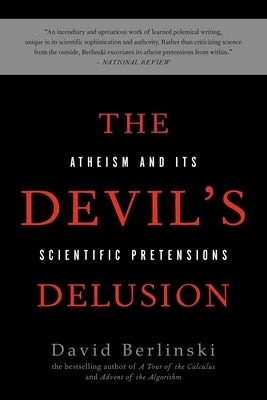 The Devil's Delusion: Atheism and its Scientific Pretensions - Paperback | Diverse Reads