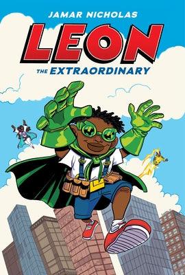 Leon the Extraordinary: A Graphic Novel (Leon #1) - Hardcover |  Diverse Reads