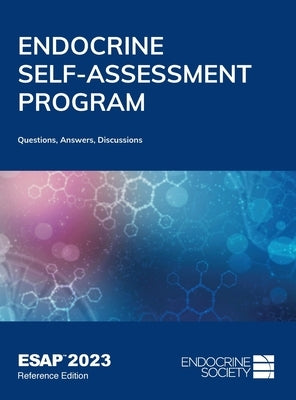 Endocrine Self-Assessment Program Questions, Answers, and Discussions (ESAP 2023) - Hardcover | Diverse Reads