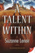 A Talent Within - Paperback | Diverse Reads