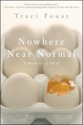 Nowhere Near Normal: A Memoir of Ocd - Paperback | Diverse Reads