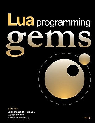 Lua Programming Gems - Paperback | Diverse Reads