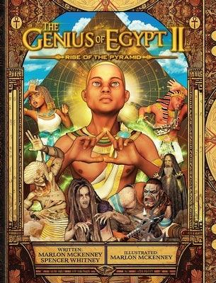 The Genius of Egypt II: Rise of the Pyramid - Hardcover | Diverse Reads