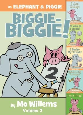 An Elephant & Piggie Biggie-Biggie!, Volume 2 - Hardcover | Diverse Reads