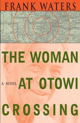 The Woman At Otowi Crossing - Paperback