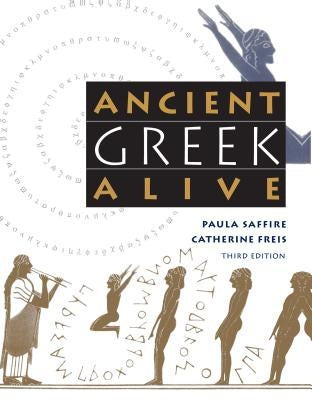 Ancient Greek Alive / Edition 3 - Paperback | Diverse Reads