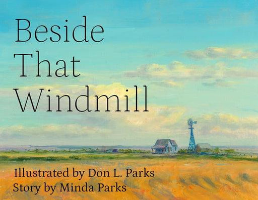 Beside That Windmill - Hardcover | Diverse Reads