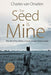The Seed Is Mine: The Life of Kas Maine, A South African Sharecropper - Paperback | Diverse Reads