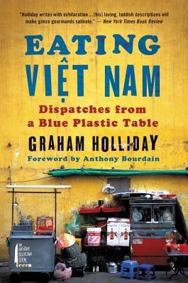 Eating Viet Nam - Paperback | Diverse Reads