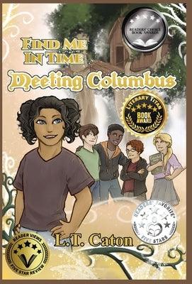 Find Me In Time: Meeting Columbus - Hardcover | Diverse Reads