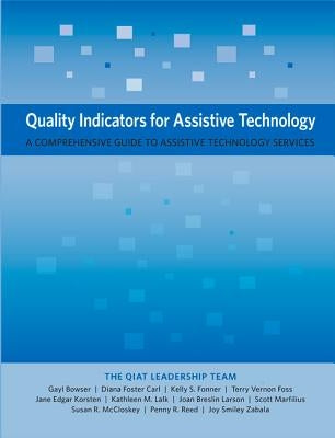 Quality Indicators for Assistive Technology: A Comprehensive Guide to Assistive Technology Services - Paperback | Diverse Reads