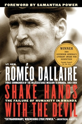 Shake Hands with the Devil: The Failure of Humanity in Rwanda - Paperback | Diverse Reads