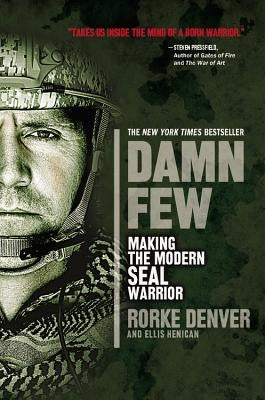 Damn Few: Making the Modern SEAL Warrior - Paperback | Diverse Reads