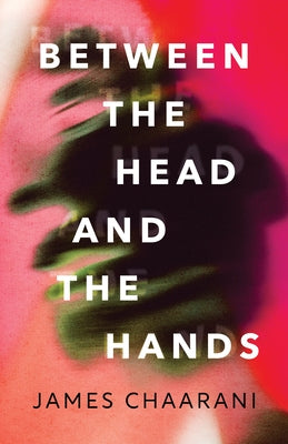 Between the Head and the Hands - Paperback | Diverse Reads