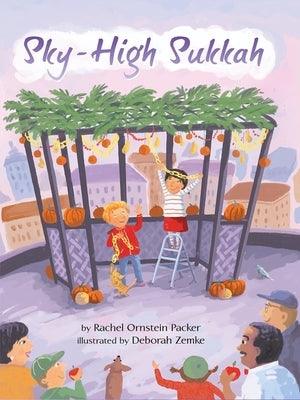 Sky High Sukkah - Hardcover | Diverse Reads