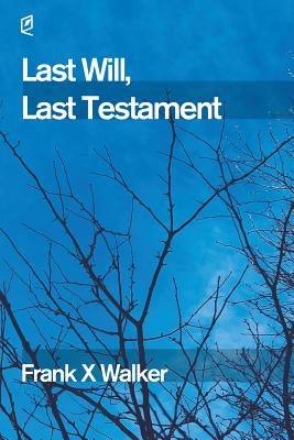 Last Will, Last Testament - Paperback | Diverse Reads