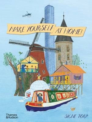 Make Yourself at Home - Hardcover | Diverse Reads