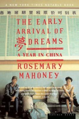The Early Arrival of Dreams: A Year in China - Paperback | Diverse Reads