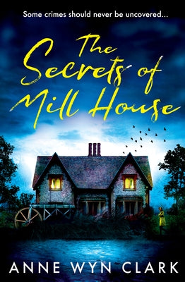 The Secrets of Mill House - Paperback | Diverse Reads