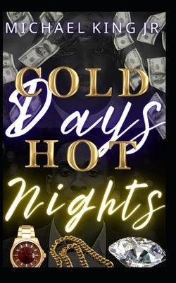 Cold Days Hot Nights - Paperback | Diverse Reads