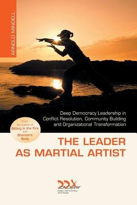 The Leader as Martial Artist - Paperback | Diverse Reads