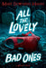 All the Lovely Bad Ones - Paperback | Diverse Reads
