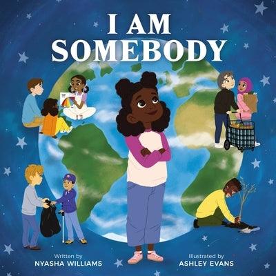 I Am Somebody - Hardcover | Diverse Reads