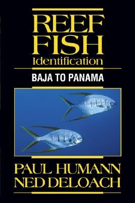 Reef Fish Identification: Baja to Panama - Hardcover | Diverse Reads