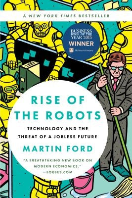 Rise of the Robots: Technology and the Threat of a Jobless Future - Paperback | Diverse Reads