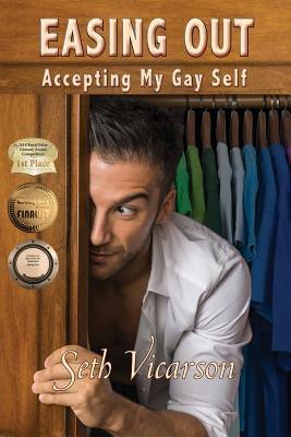 Easing Out: Accepting My Gay Self - Paperback | Diverse Reads