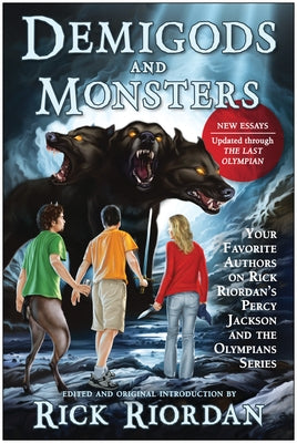 Demigods and Monsters: Your Favorite Authors on Rick Riordan's Percy Jackson and the Olympians Series - Paperback | Diverse Reads