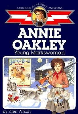 Annie Oakley: Young Markswoman - Paperback | Diverse Reads