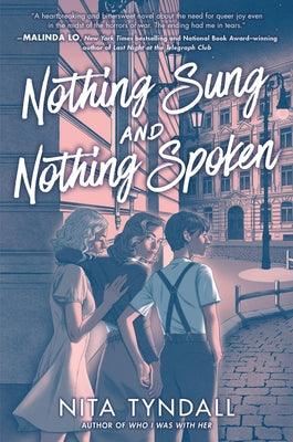 Nothing Sung and Nothing Spoken - Hardcover | Diverse Reads