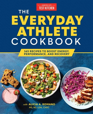 The Everyday Athlete Cookbook: 165 Recipes to Boost Energy, Performance, and Recovery - Paperback | Diverse Reads