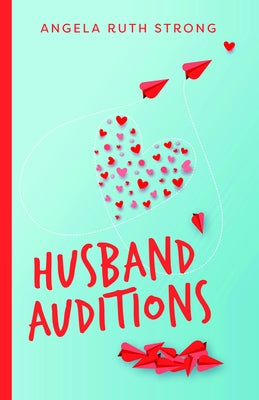 Husband Auditions: A Novel - Paperback | Diverse Reads