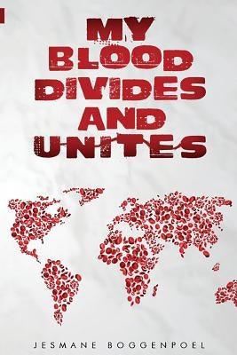 My Blood Divides and Unites: Racial reconciliation, healing, inclusion - Paperback | Diverse Reads