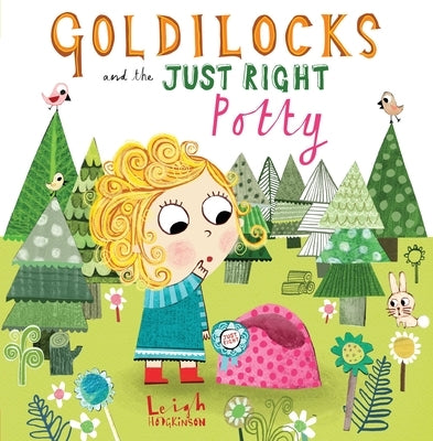 Goldilocks and the Just Right Potty - Hardcover | Diverse Reads