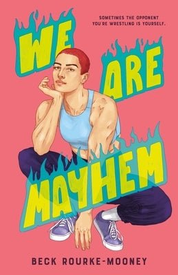 We Are Mayhem - Hardcover | Diverse Reads