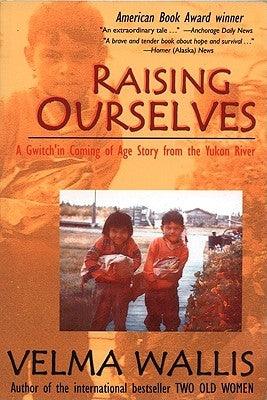 Raising Ourselves - Paperback | Diverse Reads