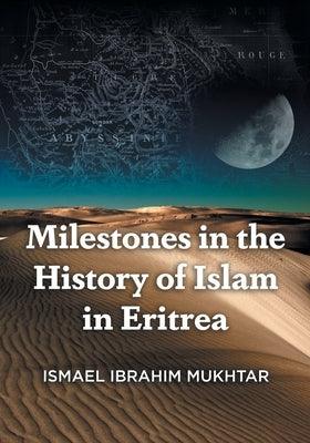 Milestones in the History of Islam in Eritrea - Paperback | Diverse Reads