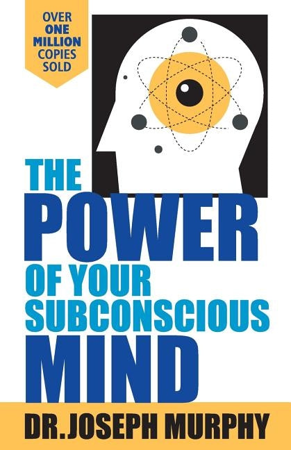 The Power Of Your Subconscious Mind - Paperback | Diverse Reads