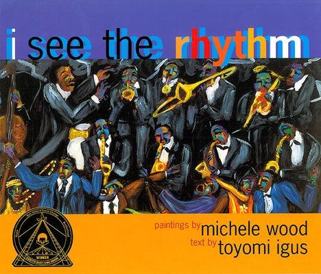 I See the Rhythm - Paperback |  Diverse Reads