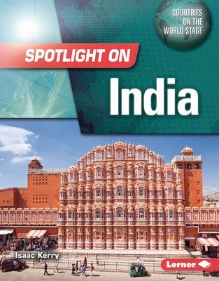 Spotlight on India - Library Binding | Diverse Reads