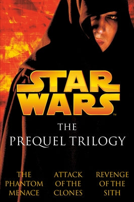 The Prequel Trilogy: Star Wars - Paperback | Diverse Reads