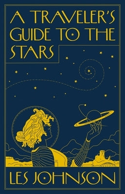 A Traveler's Guide to the Stars - Paperback | Diverse Reads